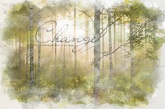 Watercolor Inspirational Poster: There is nothing permanent except change
