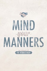 Mind your Manners