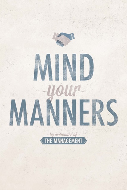 Mind your Manners