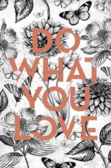 Vintage Illustration Inspiration - Do What You Love