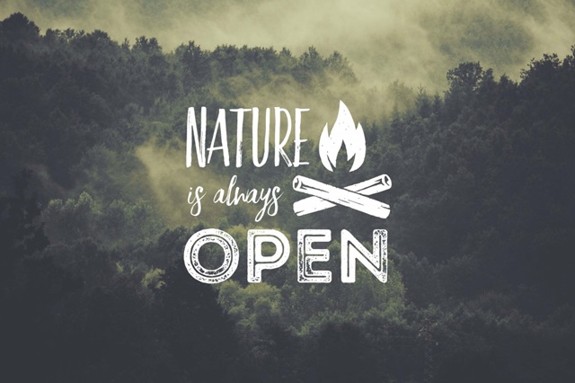 Nature is always Open