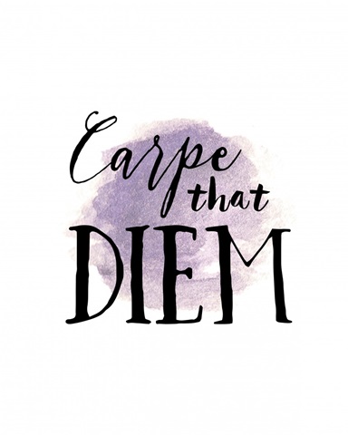 Carpe That Diem