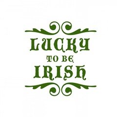 Lucky To Be Irish