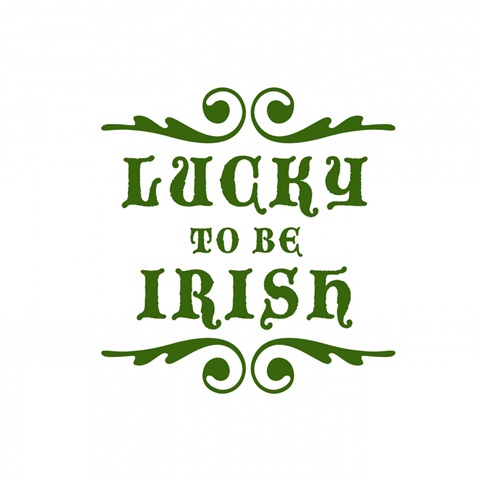 Lucky To Be Irish
