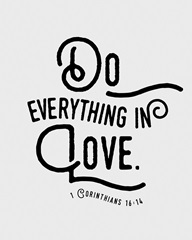 1 Corinthians 16:13-14 - Scripture Art in Black and White
