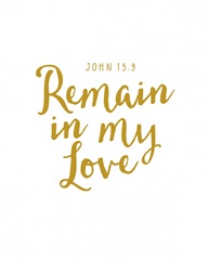 John 15:9 - Scripture Art in Gold and White