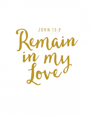 John 15:9 - Scripture Art in Gold and White