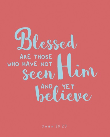 John 20:29 - Scripture Art in Teal and Coral