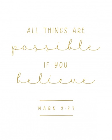 Mark 9:23 - Scripture Art in Gold and White