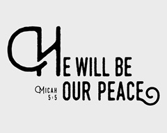 Micah 5:5 - Scripture Art in Black and White
