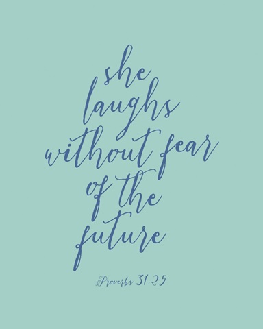 Proverbs 31:25 - Scripture Art in Blue and Teal