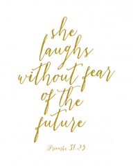 Proverbs 31:25 - Scripture Art in Gold and White
