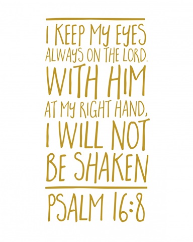 Psalm 16:8 - Scripture Art in Gold and White