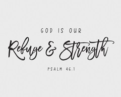 Psalm 46:1 - Scripture Art in Black and White