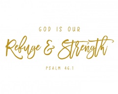 Psalm 46:1 - Scripture Art in Gold and White