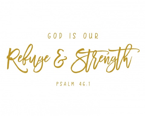 Psalm 46:1 - Scripture Art in Gold and White
