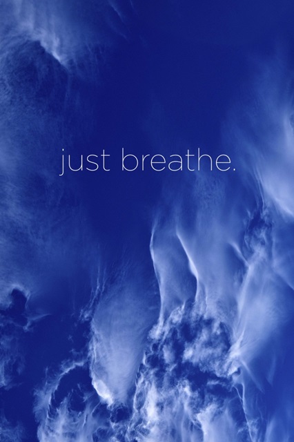 Just Breathe - Zen