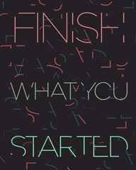 Finish What You Started - Neon Motivational Typography