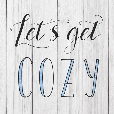 Let's Get Cozy