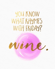 What rhymes with Friday?