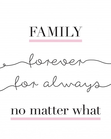 Family Quotes - Family No Matter What