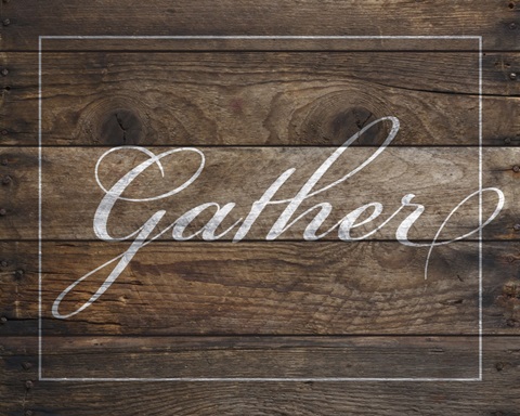Family Quotes - Gather