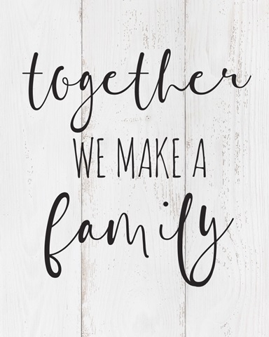 Family Quotes - Together