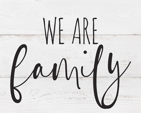 Family Quotes - We Are Family