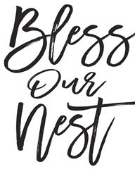 Family Quotes - Bless Our Nest