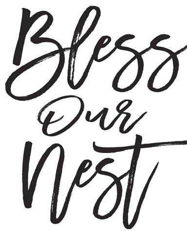Family Quotes - Bless Our Nest