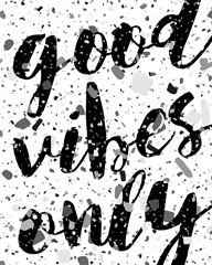 Terrazzo - Good Vibes