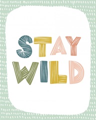 Stay Wild