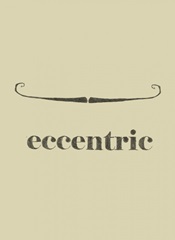 Eccentric