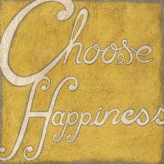 Choose Happiness