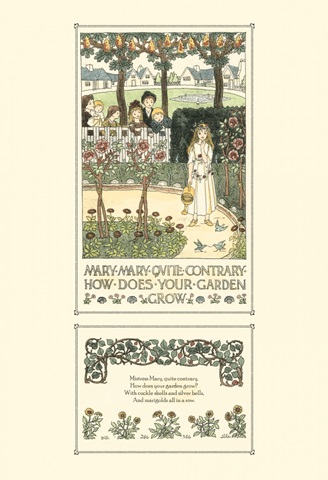 Mary, Mary Quite Contrary