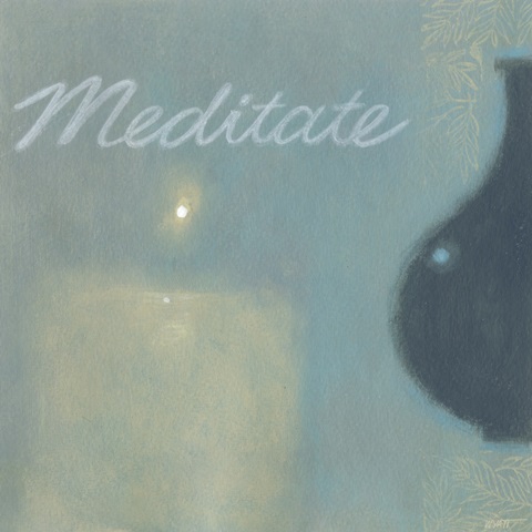Meditate