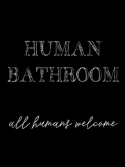 Human Bathroom IV