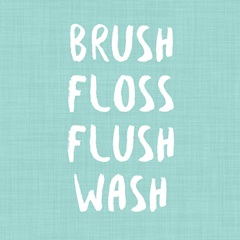 Brush, Floss etc