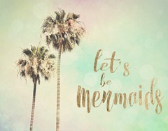 Let's be Mermaids