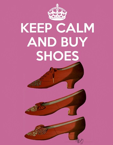 Keep Calm Buy Shoes