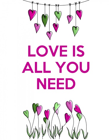 Love is all You Need