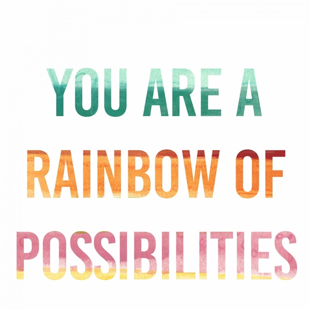 Rainbow of Possibilities I