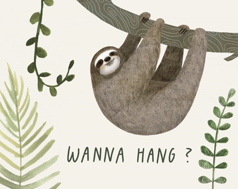 Sloth Sayings Collection A