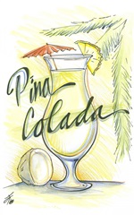 Drink up...Pina Colada