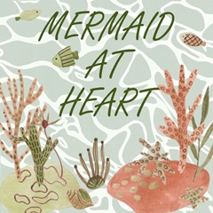 Mermaid at Heart I